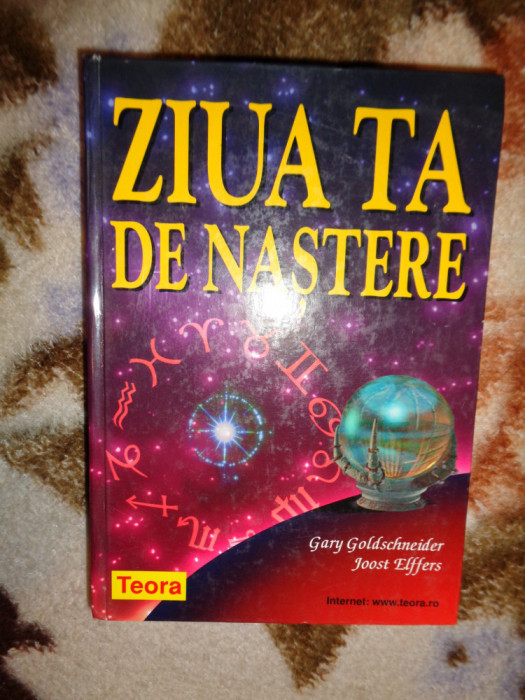 Ziua ta de nastere -Gary Goldschneider, Joost Elffers (carte de astrologie )