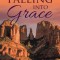Falling into Grace