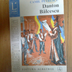 n6 Danton. Balcescu - Camil Petrescu (teatru, vol. III)