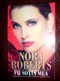 Fii sotia mea, Nora Roberts