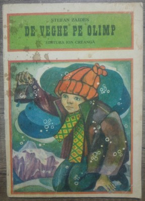 De veghe pe Olimp - Stefan Zaides/ ilustratii Gheorghe Cernaeanu foto