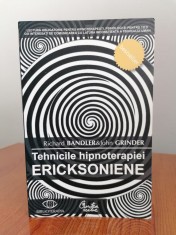 Richard Bandler/John Grinder, Tehnicile hipnoterapiei ericksoniene, Vol. I foto