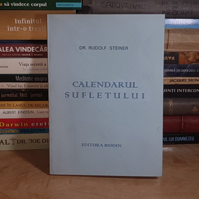 RUDOLF STEINER - CALENDARUL SUFLETULUI , 1998 *