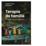 Terapia de familie. Principii de baza aplicate - Michael P. Nichols, Stefania Miclea, Sean D. Davis