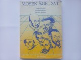 XAVIER DARCOS; JEAN-PIERRE ROBERT- LE MOYEN AGE ET LE XVI SIECLE EN LITTERRATURE