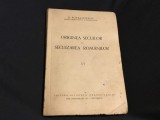 Originea Secuilor si secuizarea romanilor de G. Popa Lisseanu / perioada interbelica 156 pagini cu harta !