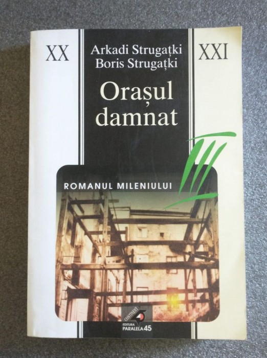 Arkadi Strugațki; Boris Strugațki - Orașul damnat