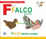F de la Falco, vulturul - Paperback brosat - Emanuela Carletti, Greta Cencetti - Didactica Publishing House