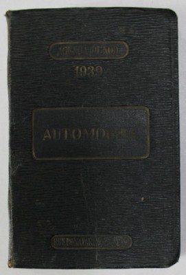 AUTOMOBILE par GEORGES MOHR , AGENDA DUNOUD , 1939 , COTOR CU DEFECT foto