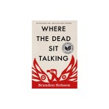 Where the Dead Sit Talking
