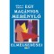 Egy mag&aacute;nyos mer&eacute;nylő elm&eacute;lked&eacute;sei - Albert G&aacute;bor