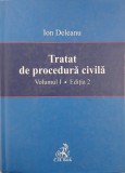 Tratat de procedura civila, vol. 1 - Ion Deleanu