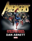 Avengers: Everybody Wants to Rule the World | Dan Abnett