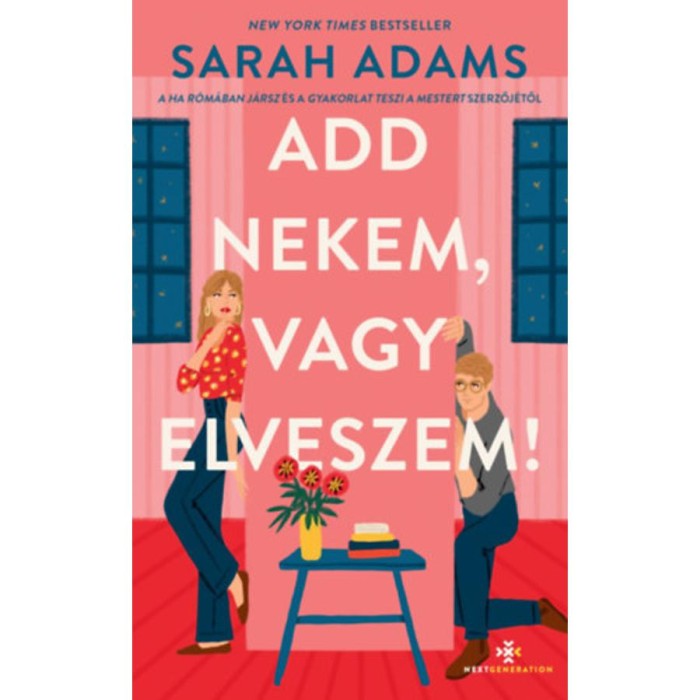 Add nekem, vagy elveszem! - Sarah Adams