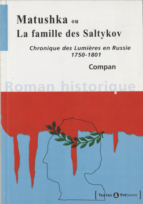Compan - Matushka ou La famille des Saltykov