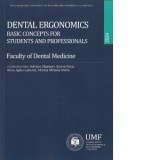 Dental ergonomics basic concepts for students and professionals - Adriana Objelean, Sorina Sava, Anca Jiglau-Labunet, Monica Mihaela Marta