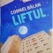 Liftul &ndash; Cornel Balan
