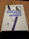 SIGURANTA BARAJELOR IN REGIUNI SEISMICE - Adrian Moroianu - 1984, 456 p., Alta editura