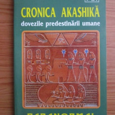 Cronica Akashika. Dovezile predestinarii umane