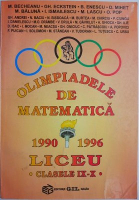 Olimpiadele de matematica 1990-1996. Clasele IX-X foto