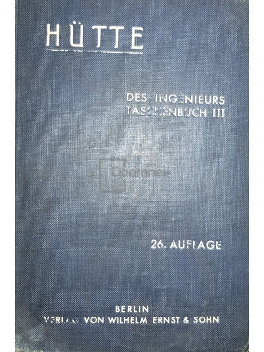 Hutte des ingenieurs taschenbuch, vol. III (editia 1934)