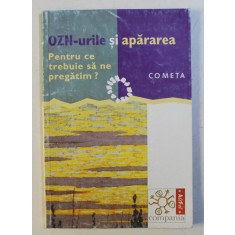 OZN-URILE SI APARAREA - PENTRU CE TREBUIE SA NE PREGATIM ? , 2001