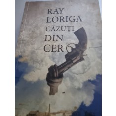 Ray Loriga - Cazuti din cer