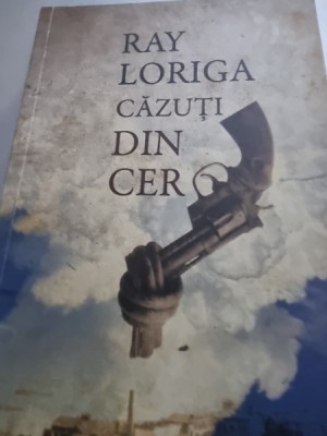 Ray Loriga - Cazuti din cer foto