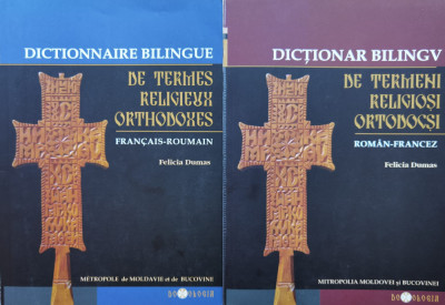 Dictionar Bilingv De Termeni Religiosi Ortodocsi Roman-france - Felicia Dumas ,556157 foto