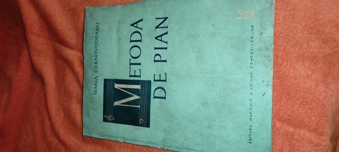 METODA DE PIAN - MARIA CERNOVODEANU - AN 21974 editia - A ll A format 23 x 31 cm 191 pagini