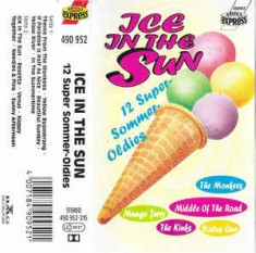 Caseta audio Various - Various &lrm;&ndash; Ice In The Sun, originala
