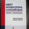 Drept international contemporan.Texte esentiale-Adrian Nastase, Bogdan Aurescu