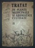 Tratat Plante Medicinale Aromatice Cultivate Vol. II - Emil Paun, A. Mihalea - Editura Academiei 1988