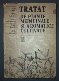 Emil Paun, A. Mihalea s.a. - Tratat de plante medicinale si aromatice cultivate (vol. II)