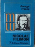 Nicolae Filimon - George Ivascu (1977, Albatros) Biografia Scriitorului Roman