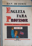 ENGLEZA FARA PROFESOR VOL.1-DAN DUTESCU