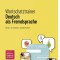 Wortschatztrainer Deutsch als Fremdsprache