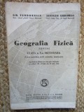 Geografia fizica pentru clasa a V-a secundara - Gh.Teodorescu,E.Gregorian