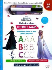 Regatul de gheata II. Hai sa scriem literele mari. Scrie si sterge - Litera