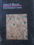 CIVILIZATIE INCA. ORGANIZAREA ECONOMICA A STATULUI INCAS-JOHN V. MURRA