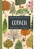 Natura din jurul nostru. Copacii - Pamela Hickman
