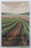 CLASSIC WORLD LITERATURE , WEALTH OF NATIONS by ADAM SMITH , 2012