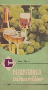 Aurel Popa - Degustarea vinurilor