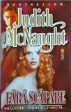 Judith McNaught - Fara scapare