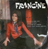 Disc vinil, LP. LA VIE DU BON COTE-FRANCINE