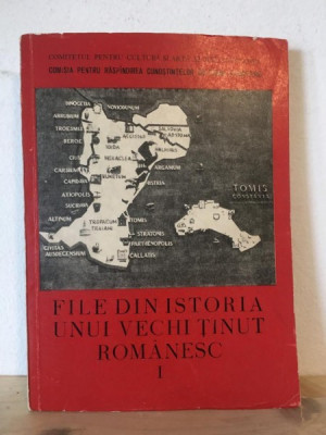 Comitetul pentru Cultura si Arta al Jud. Constanta - File din Istoria Unui Vechi Tinut Romanesc I foto