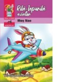Rila-Iepurila aviator. Peripetiile unui iepuras nazdravan - Mos Nae