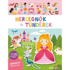Matric&aacute;s f&uuml;zet - Hercegnők &eacute;s t&uuml;nd&eacute;rek - t&ouml;bb mint 230 &uacute;jraragaszthat&oacute; matric&aacute;val
