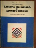 Lucru de mana si gospodarie Manual pentru clase 5-8 fete- Elena Dimitriu Tomozei