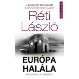 Eur&oacute;pa hal&aacute;la - Mit adunk fel a t&uacute;l&eacute;l&eacute;s&eacute;rt? - R&eacute;ti L&aacute;szl&oacute;
